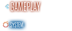 GAMEPLAY SYSTEM